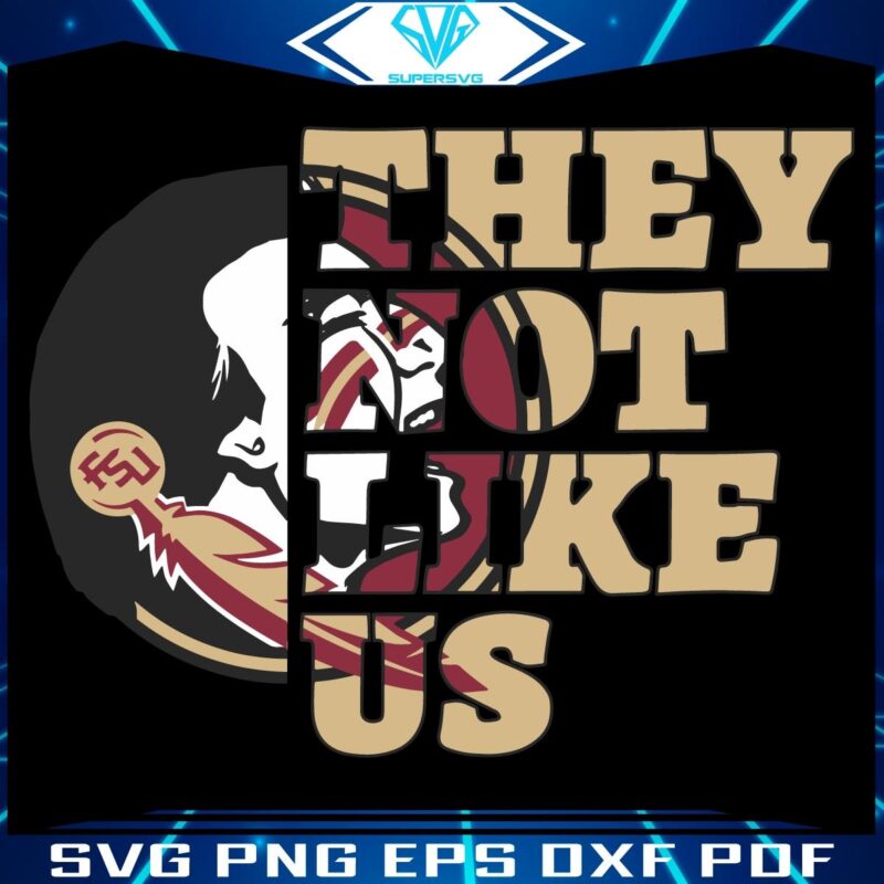 Florida State Seminoles SVG They Dont Like Us College Football Design