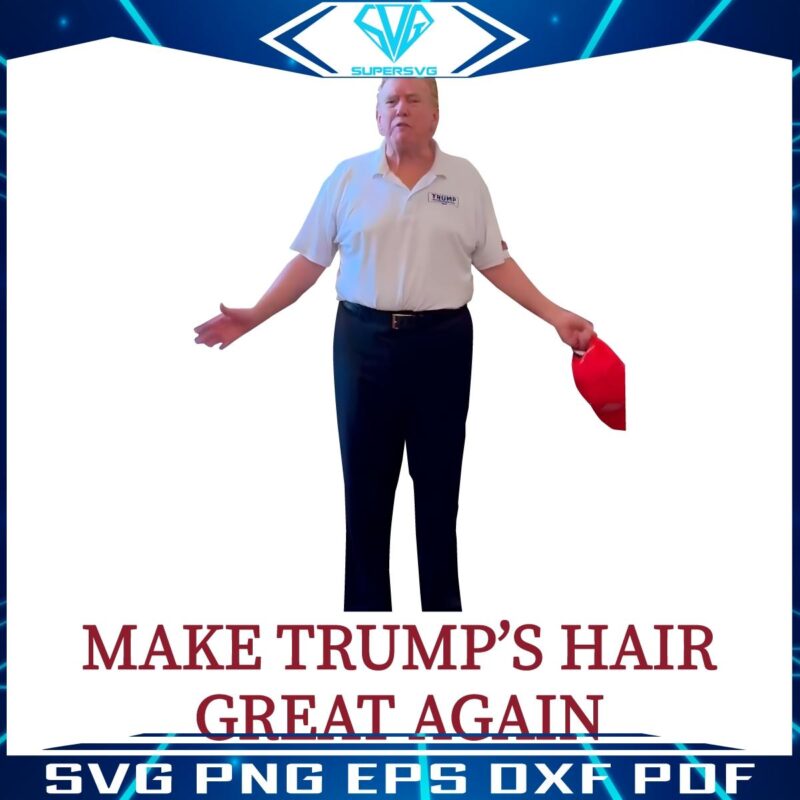 Funny Trump Haircut Make His Hair Great Again PNG