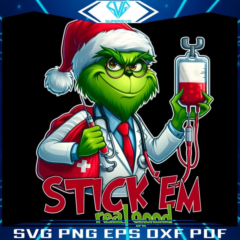 Grinchy Christmas Doctor Stick Em Good Funny PNG