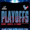 Heart Hustle HTown Houston Texans 2024 Playoffs SVG
