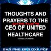 Heartfelt Wishes to United Healthcares CEO SVG Design