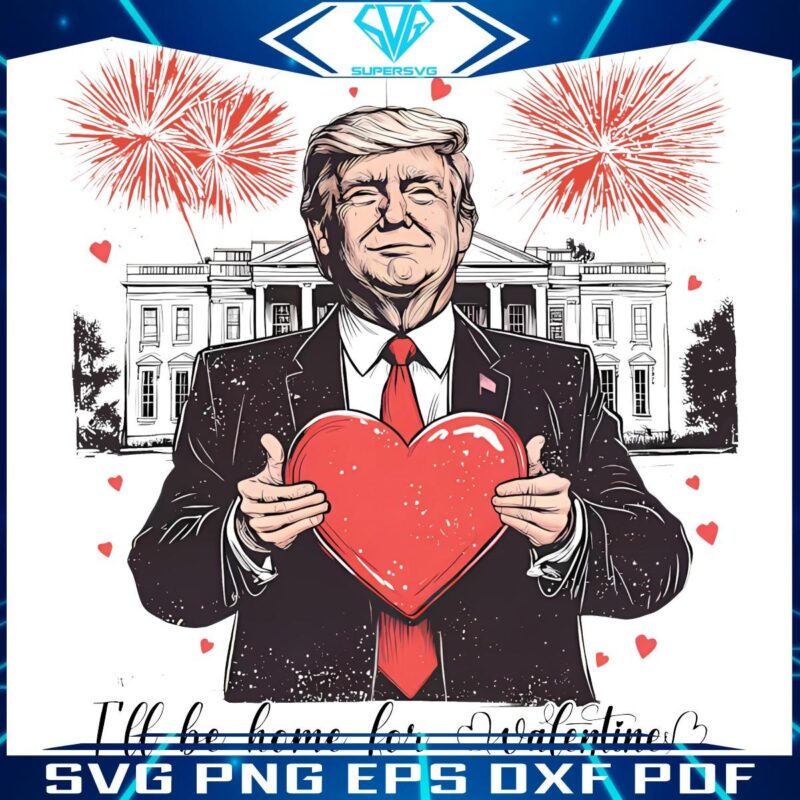 Home for Valentine Funny Trump Heart PNG