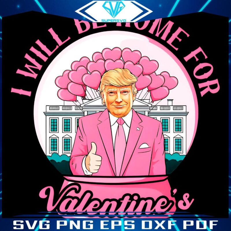 Home for Valentines with Trump Heartfelt PNG