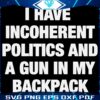 Incoherent Politics A Gun SVG Backpack Art