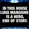 Luigi Mangione Our Hero No Questions SVG