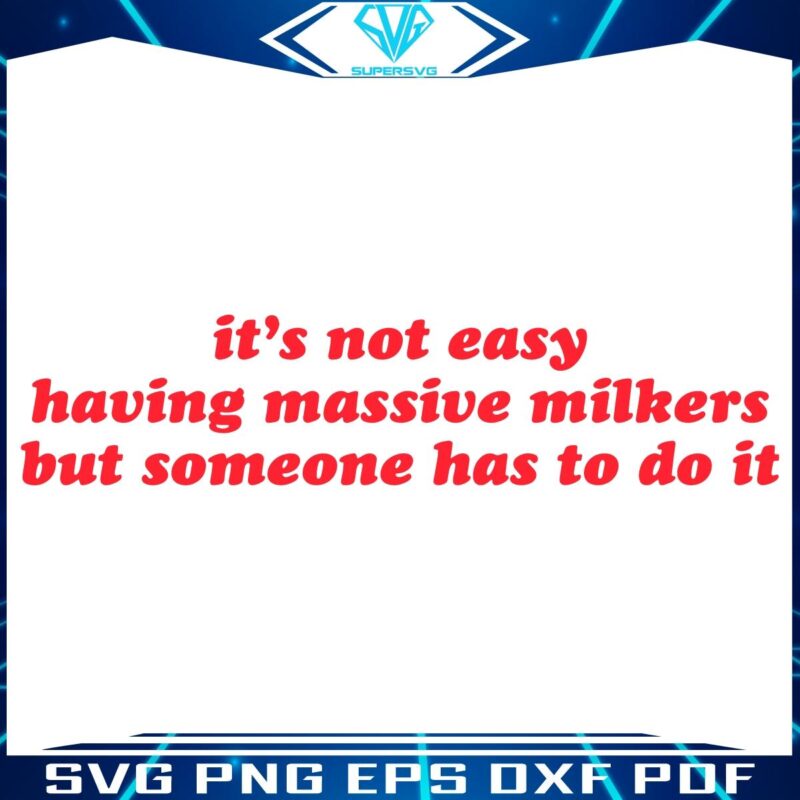 Massive Milkers SVG That Captures the Challenge and Charm