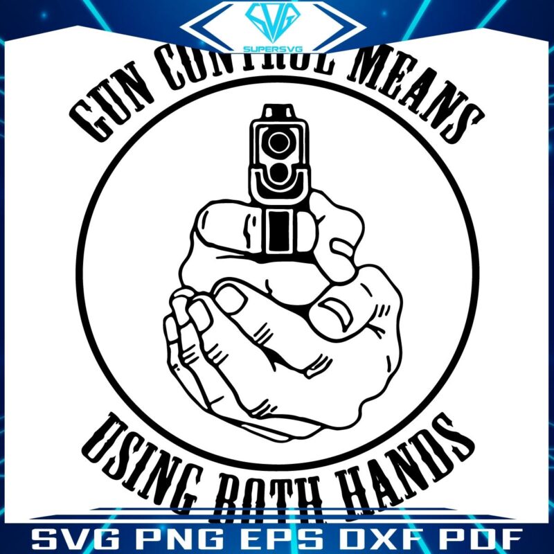 Master Gun Control Two Hands SVG Design