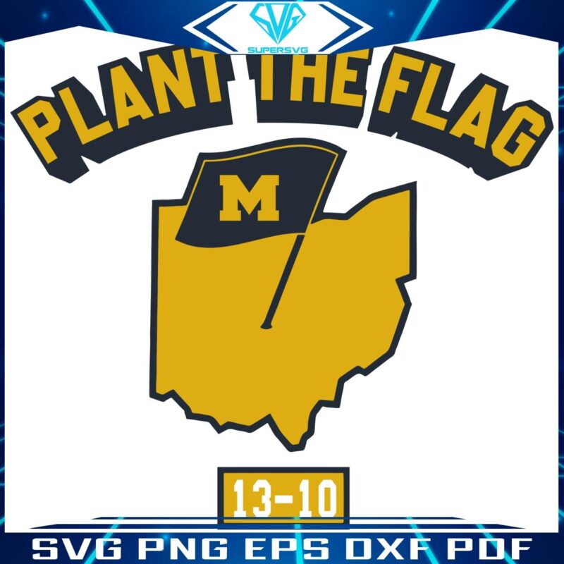 Plant The Flag 13 10 Michigan Wolverines PNG