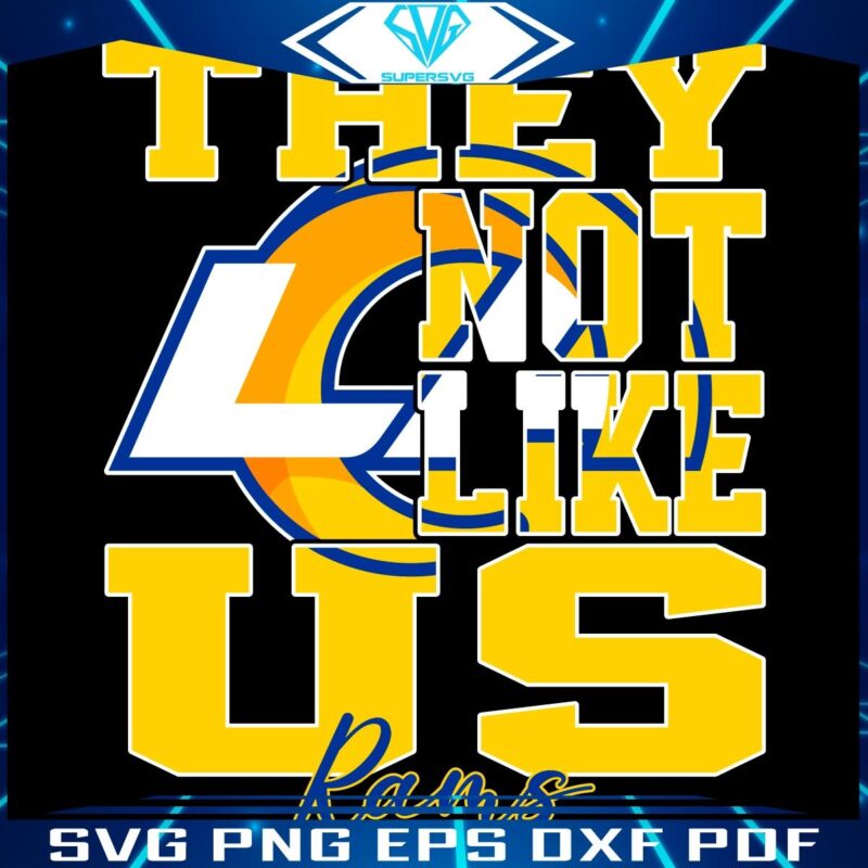 Rams Fan Exclusive They Not Like Us SVG Design