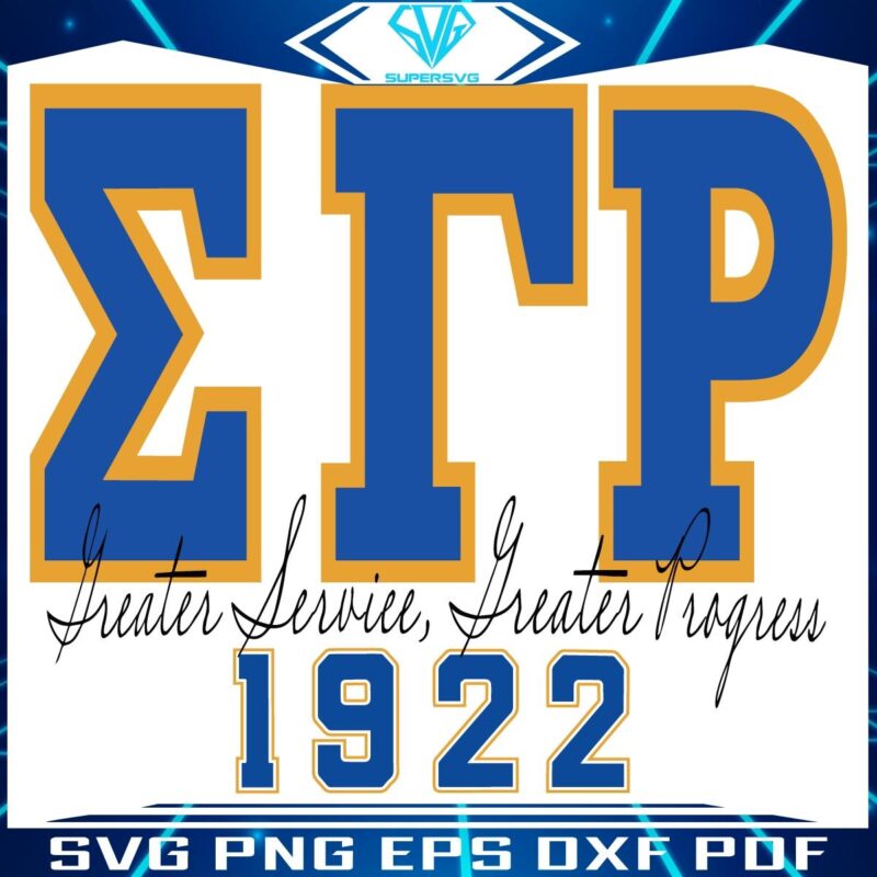 Sigma Gamma Rho SVG Greater Service Greater Progress Since 1922