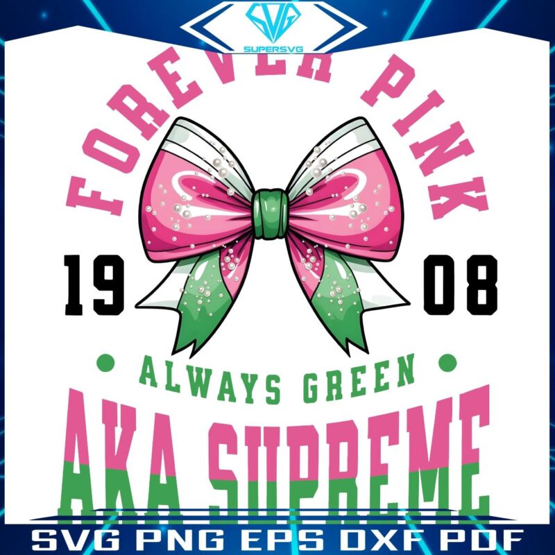 Supbeme Est 1908 Forever Pink Always Green SVG Design