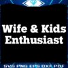 SVG Designs for Devoted Wife and Kids Fans