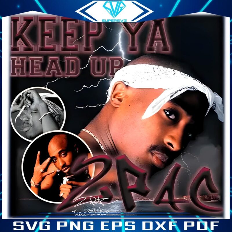 Tupac Shakurs Keep Ya Head Up in HighQuality PNG