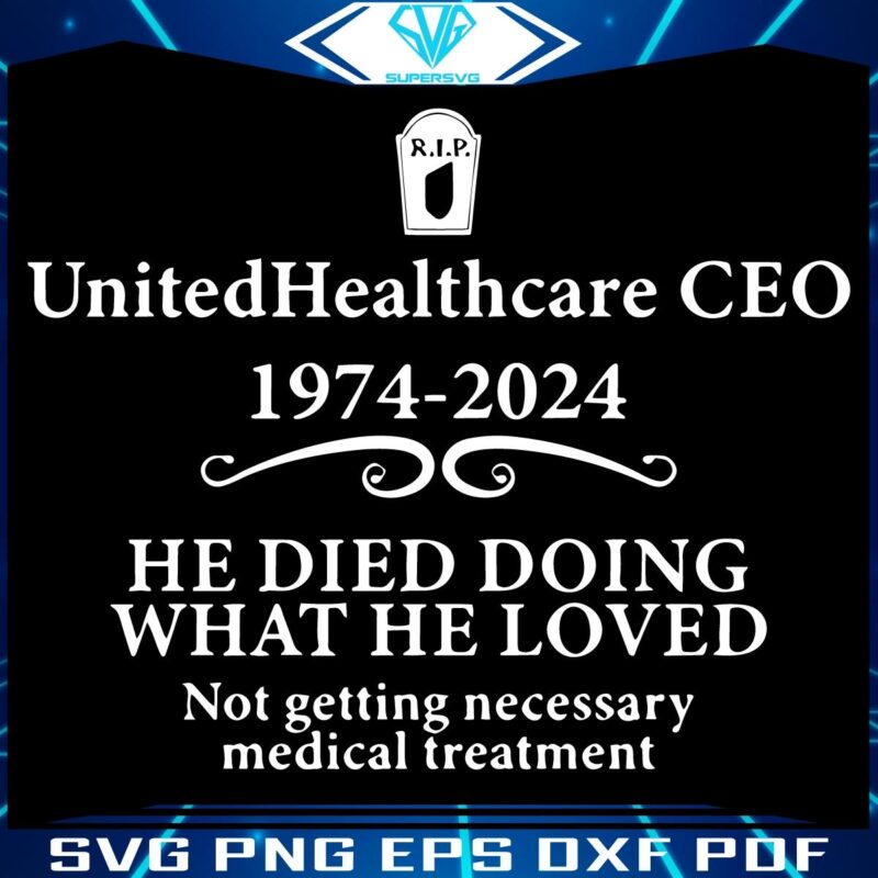 Unitedhealthcare CEOs Legacy Passionate to the End SVG Tribute