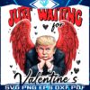 Valentines Angel Trump Awaiting Love in PNG