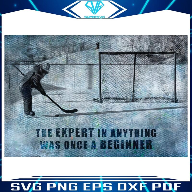 Vintage Hockey Every Expert Starts as a Beginner PNG