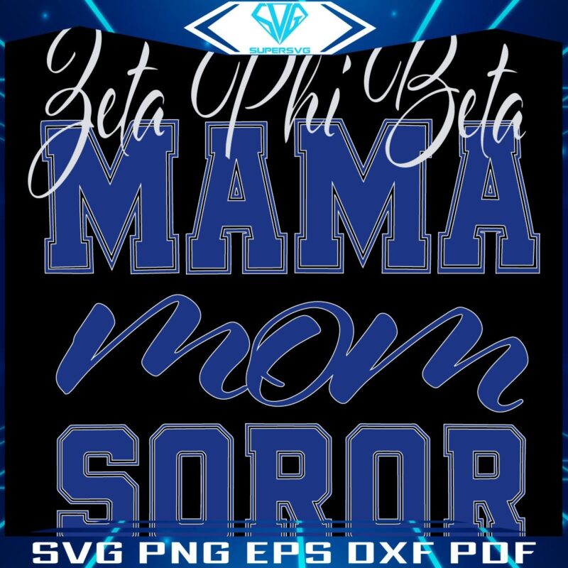 Zeta Phi Beta Mom SVG Celebrate Sorority Sisterhood