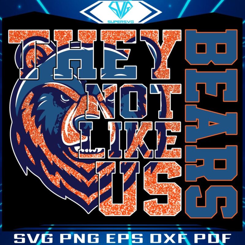 Chicago Bears Glitter PNG Theyre Nothing Like Us