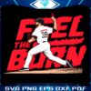 Feel the Burn Corbin Burnes Arizona PNG for Diamondbacks Fans