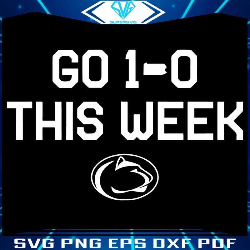 Penn State Nittany Lions Go 10 This Week SVG Design