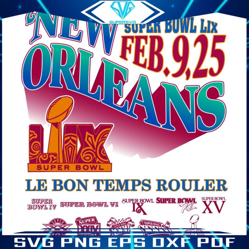 Retro Super Bowl LIX New Orleans SVG Feb 9 2025