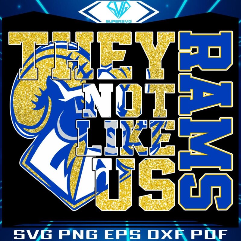 Sparkling Los Angeles Rams Theyre Not Like Us PNG