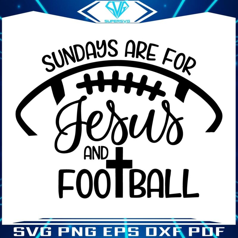 Super Bowl Sunday Jesus Football and SVG Fun