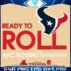 SVG Houston Texans 2024 AFC South Champs Lets Roll