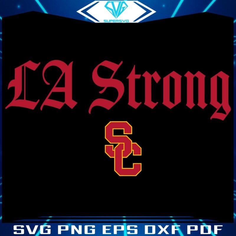 SVG USC Trojans Los Angeles Proud