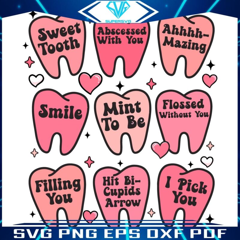 Sweet Tooth SVG for Valentines Day Dentists