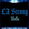 UCLA Bruins LA Strong Spirit in SVG