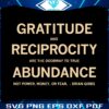 Brian Gibbs Quote Gratitude Reciprocity SVG Magic