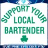 Cheers to Local Bartenders St Patricks Day SVG Magic