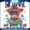 Colorful Autism Highland Cow Coquette Bow In April We Wear Blue PNG