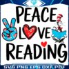Dr Seuss Peace Love Reading with Cat in the Hat SVG