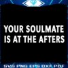 Find Your Soulmate at the Afters SVG Magic