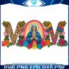 Floral Mom Mother Mary Leopard Rainbow Pattern PNG