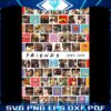 Friends Collage 19942024 Poster in PNG Format