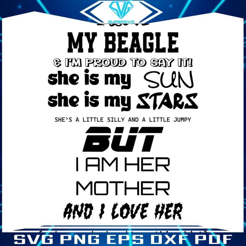 Funny I Love My Beagle Mom SVG