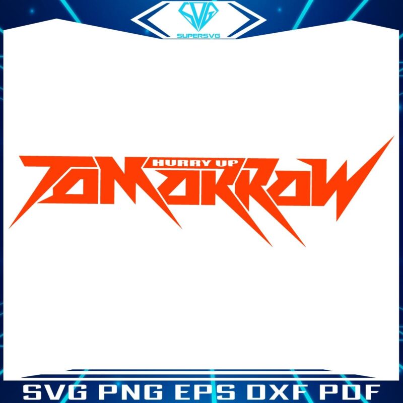 Hurry Up Tomorrow Vintage SVG Delight