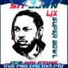 Kendrick Lamar SVG Sit Down for Super Bowl LIX Halftime Show