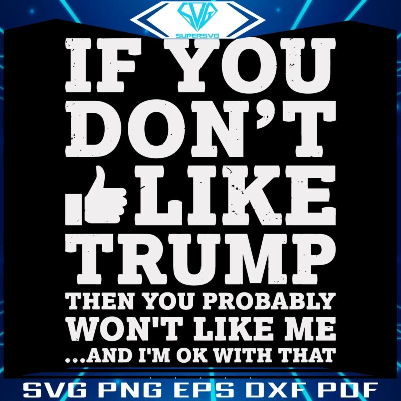 Love Trump Love Me SVG Design for True Fans