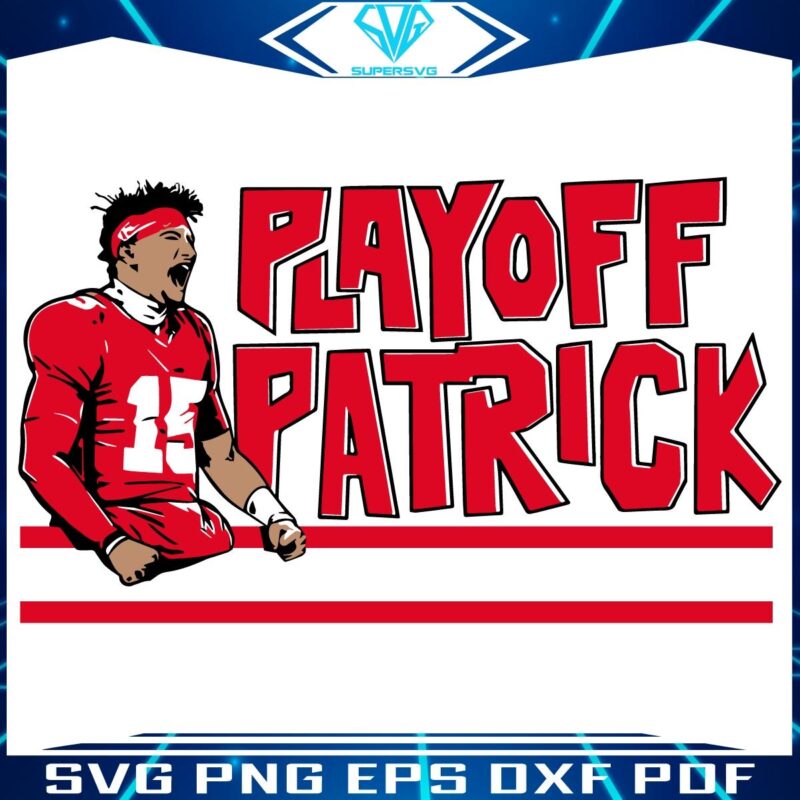 Patrick Mahomes Playoff Patrick SVG