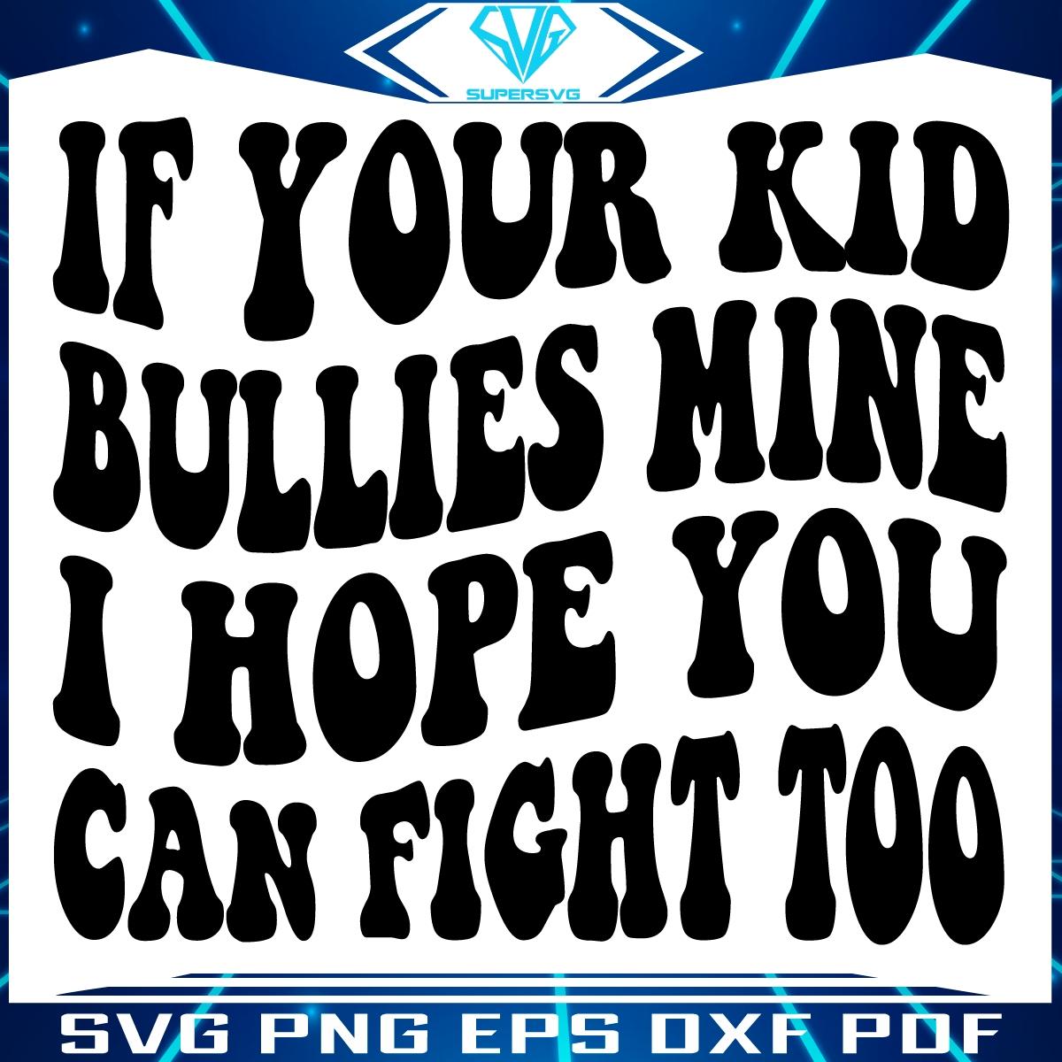 Retro SVG Can Your Kids Bully Handle a Fight