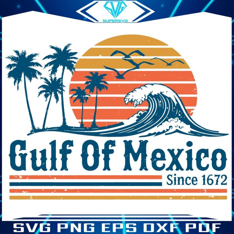 Retro SVG Gulf of Mexicos Timeless Sunset Since 1672