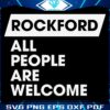 Rockford Welcomes All Get Your SVG Now