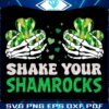 Shake Your Shamrocks Funny St Patricks Day Humor in PNG