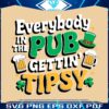 St Pats Party Everyones Tipsy at the Beer Pub SVG