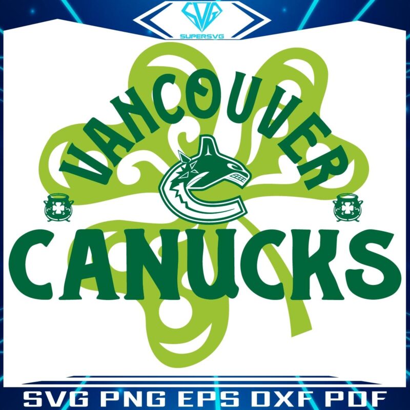 Vancouver Canucks St Patricks Day Richmond Shamrock SVG