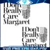 Vintage I Dont Really Care Margaret Vice President Vance Republican USA Flag SVG